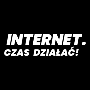 Internet. Czas działać! 🌎