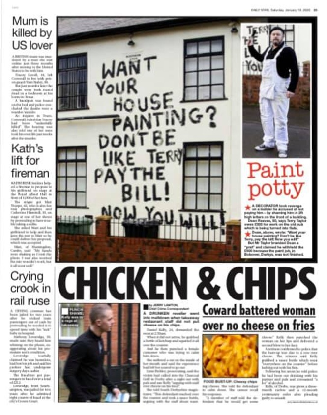 A newspaper page featuring a wide shot of the cream-colored building in Bolsover with bold graffiti reading: "Want your house painting? Don’t be like Terry, pay the bill! Now you will!" A small inset shows Dean Reeves in white overalls next to the graffiti, and the article describes his act of revenge against a client who allegedly refused to pay.