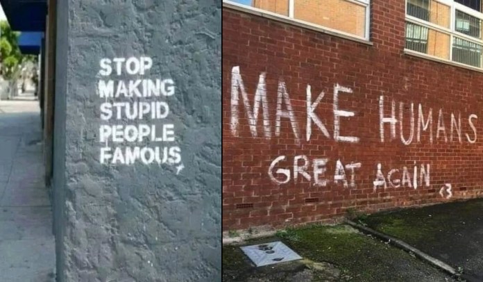 Side-by-side photos of two pieces of street art. On the left, white stencil graffiti on a gray wall reads “STOP MAKING STUPID PEOPLE FAMOUS” in capital letters. On the right, a red brick wall features large white graffiti that says “MAKE HUMANS GREAT AGAIN” with a small heart symbol at the end. Both messages are critiques of modern culture and calls for social change.