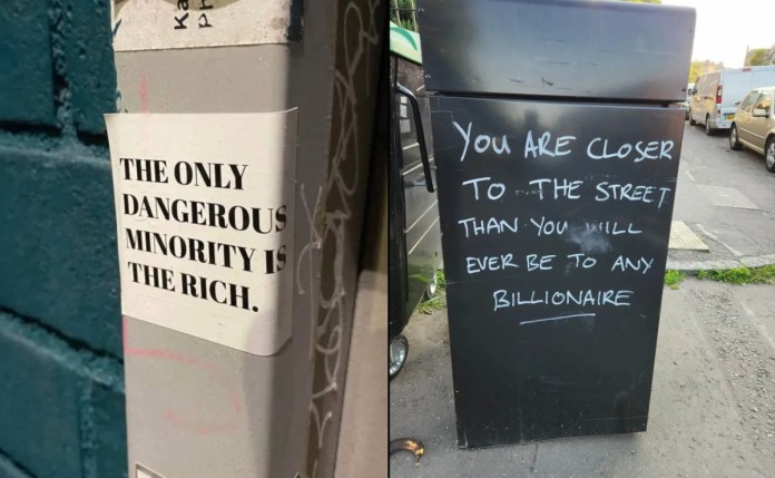 Split-image of two protest street artworks. On the left, a sticker on a gray pole reads “The only dangerous minority is the rich,” against a blue brick wall. On the right, a handwritten message on a discarded fridge says, “You are closer to the street than you will ever be to any billionaire,” placed on a sidewalk in an urban area.