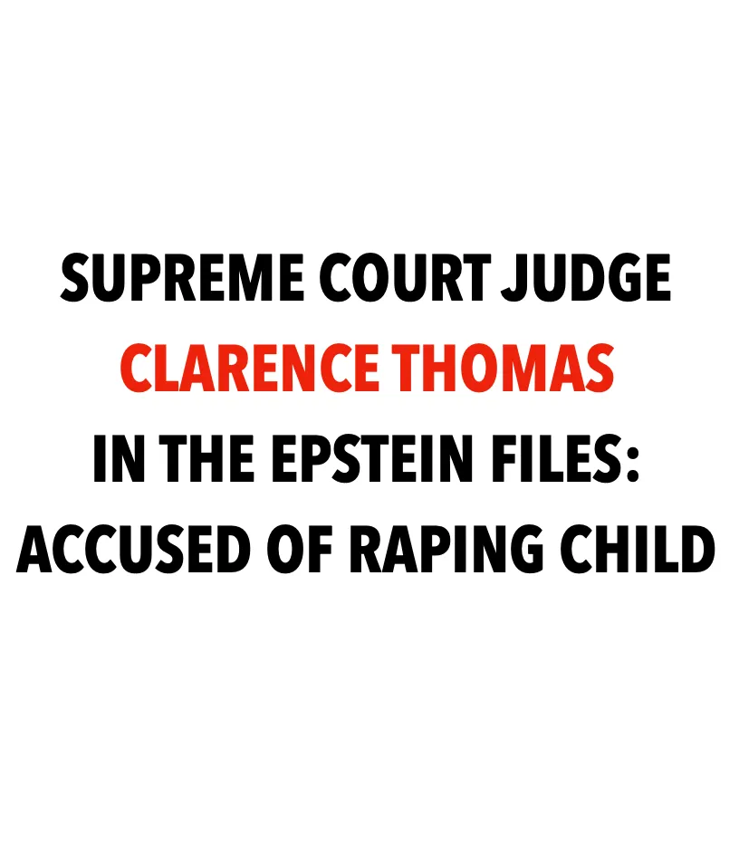 Clarence Thomas - Epstein pedo