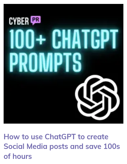 CyberPR 100+ ChatGPT Prompts

How to use ChatGPT to create Social Media posts and save 100s of hours