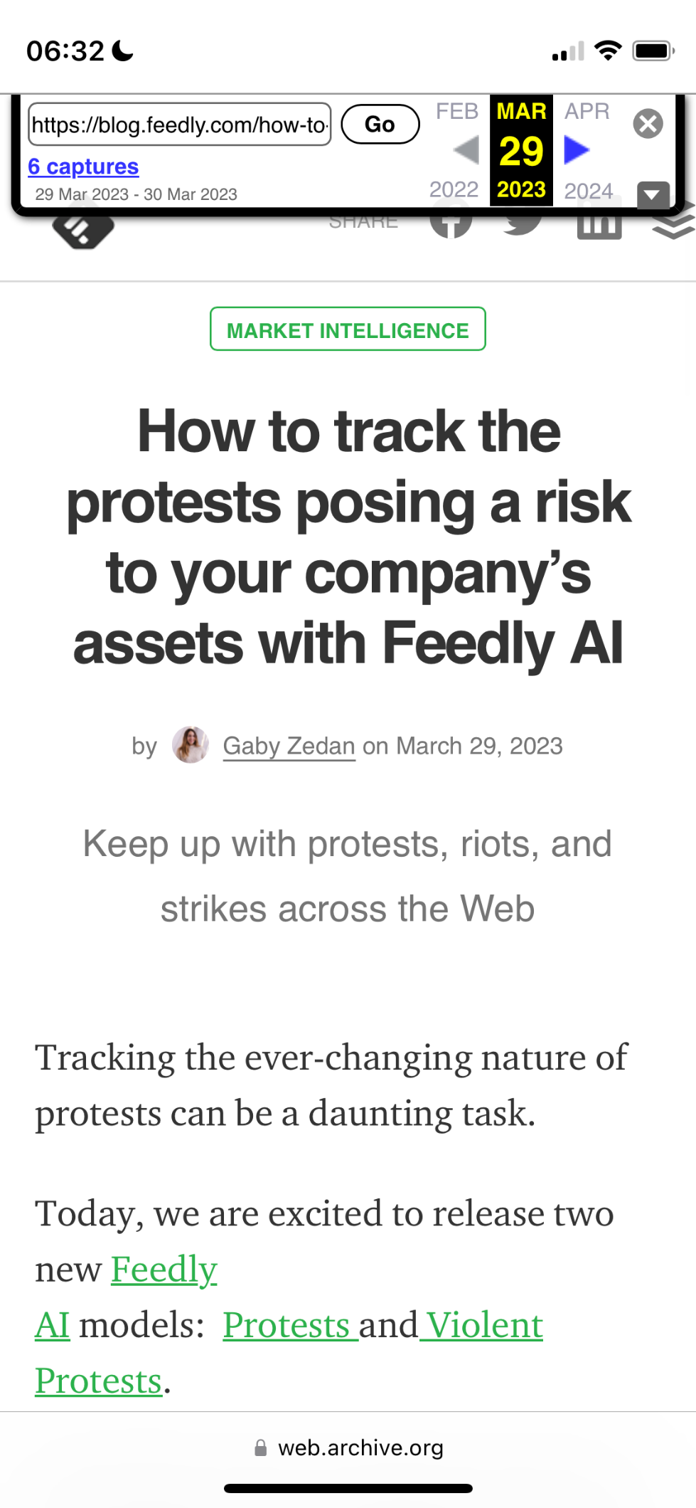 Screenshot of Feedly blog post on archive.org:

How to track the protests posing a risk to your company’s assets with Feedly AI
by   Gaby Zedan  on March 29, 2023
Keep up with protests, riots, and strikes across the Web

Tracking the ever-changing nature of protests can be a daunting task.

Today, we are excited to release two new Feedly AI models:  Protests and Violent Protests.