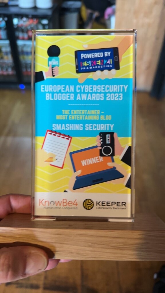 "Smashing Security" podcast. Winner of "Most Entertaining" at the European Cybersecurity Blogger Awards 2023