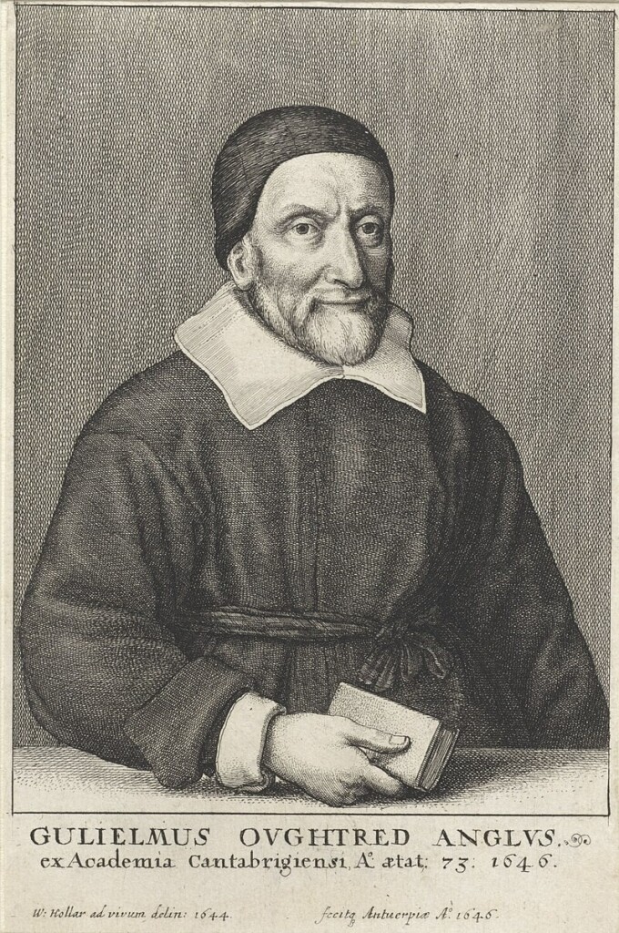 Portrait of William Oughtred Object type: print Object number: RP-P-1907-2855 Catalog reference: New Hollstein German (Hollar) 868Pennington 1477 Inscriptions / Marks: collector's mark, verso, stamped: Lugt 2228 Description: portrait of the English mathematician and clergyman, William Oughtred. Creator: printmaker: Wenceslaus Hollar (mentioned on object)from his own design by: Wenceslaus Hollar (mentioned on object) Place of manufacture: Antwerp Date: 1646 

Physical characteristics: etching and dry needle Material: paper Technique: etching/dry needle Dimensions: sheet: h 161 mm × w 106 mm Notes Included as author's portrait in: Oughtred, William. The key of the mathematicks new forged and filed. London, printed by Tho. Harper for Rich. Whitaker, 1647.