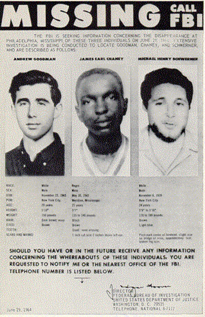 Missing persons poster created by the FBI in 1964, signed by the Director J. Edgar Hoover. Shows the photographs of Andrew Goodman, James Chaney, and Michael Schwerner. By Federal Bureau of Investigation - Federal Bureau of Investigation, Public Domain, https://commons.wikimedia.org/w/index.php?curid=19407768