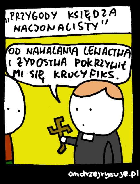 Rysunek: Ksiądz trzyma krucyfiks pokrzywiony w kształcie swastyki od "nazwalania lewactwa i żydostwa"