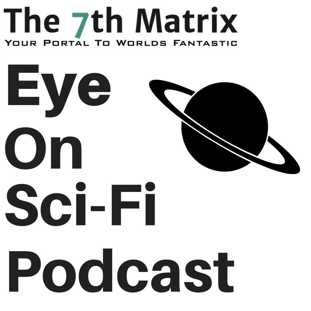 Image of EYE ON SCI-FI Podcast logo.  
