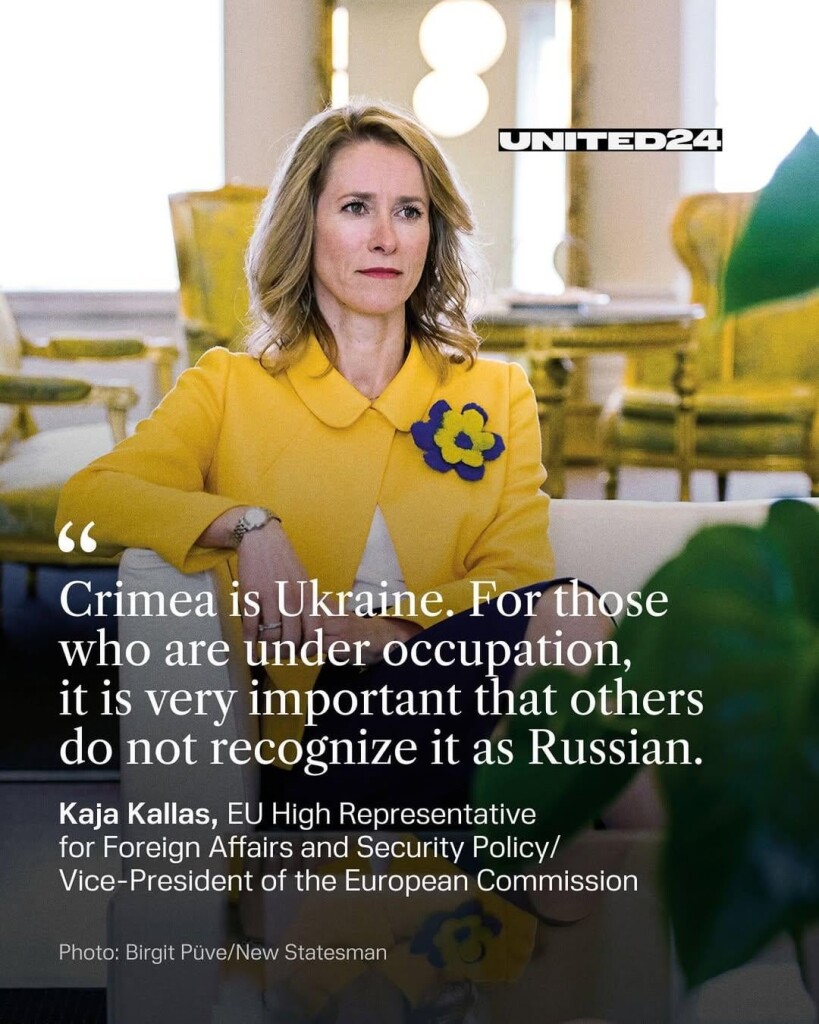 Kaja Kallas reminded the world of a simple truth: Crimea is Ukraine