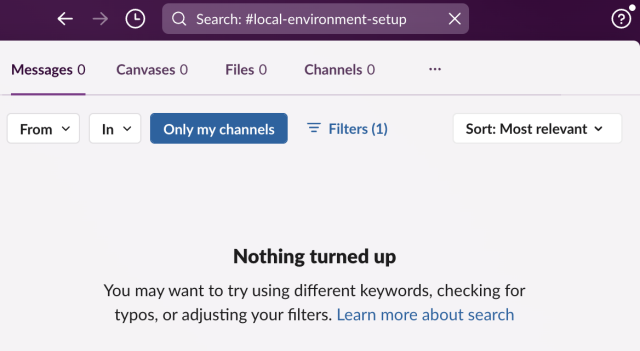 A search in Slack for the #local-environment-setup channel doesn't return any result.