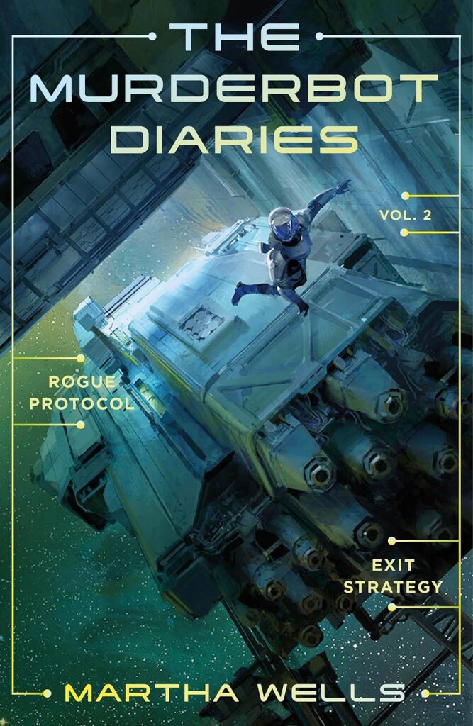 Book cover for "The Murderbot Diaries," showing an astronaut (actually a SecUnit, a human-like cyborg) with a  in a spacesuit floating in front of a spaceship in deep space.