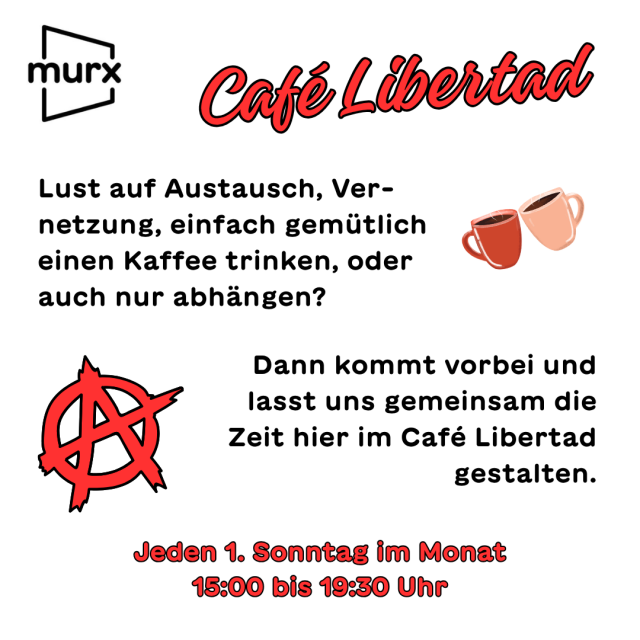 Café Libertad | Lust auf Austausch, Vernetzung, einfach gemütlich einen Kaffee trinken oder auch nur abhängen? | Dann kommt vorbei und lasst und gemeinsam die Zeit hier im Café Libertad gestalten | Jedem 1. Sonntag im Monat 15:00 bis 19:30 Uhr.