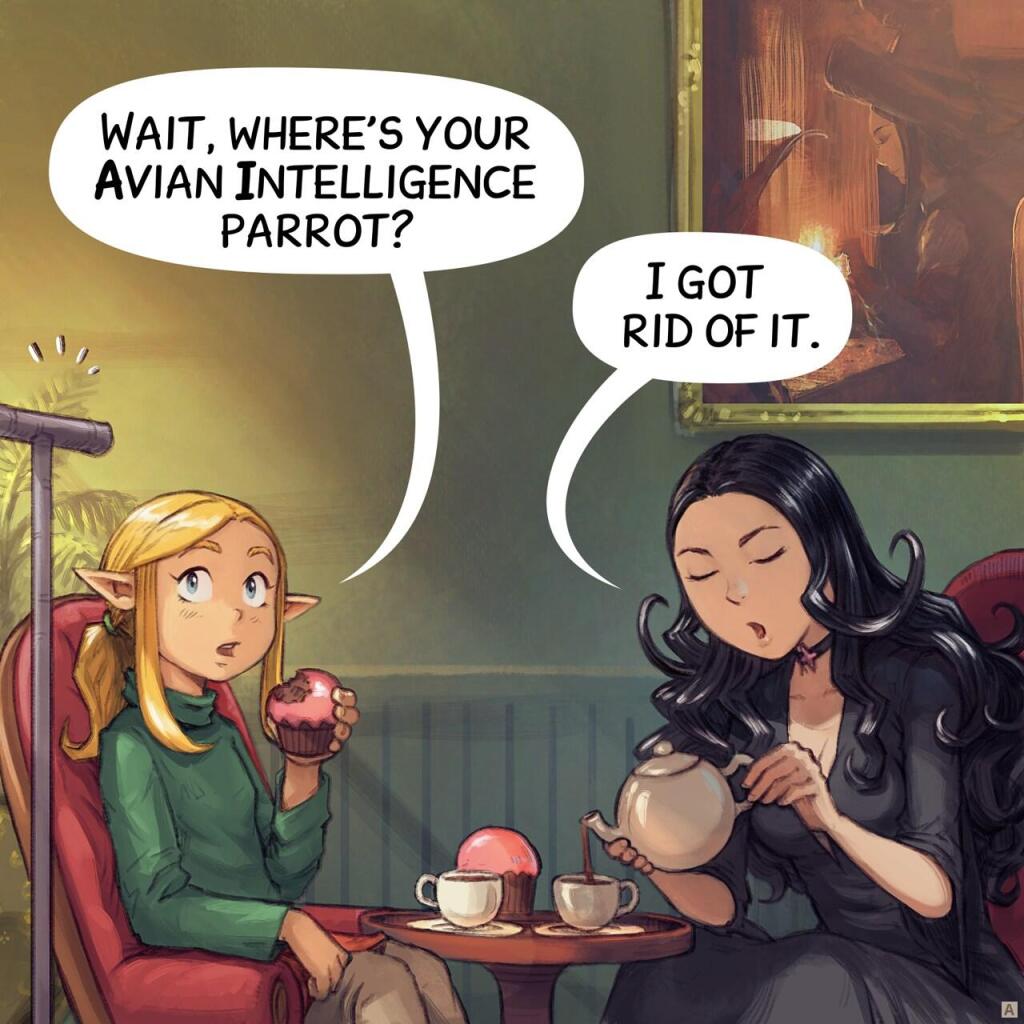 Panel 1. Amall, the small elf scholar takes tea with Cepper, the gothic sorceress. Amall looks at the empty perch while eating a mufin with a pink frost on it. Cepper serve the tea to her guest.  
> Amall: "Wait, where's your Avian Intelligence parrot?"  
> Cepper: "I got rid of it."  