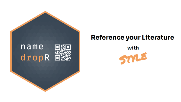 The logo of the R package "namedropR": a hexagonal icon with dark backgroundand an orane frame. In the center there is the package name, next to a QR code, which encodes the package name.
Next to the logo there is a call to action: reference your literature with style.