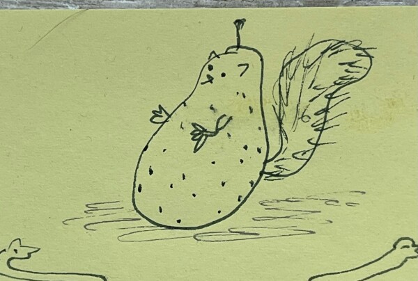 Sloppy little pen drawing on yellow sticky pad of a spotted pear with a bushy tail, tiny arms with fingers, and a tiny rodenty face with wee ears. 