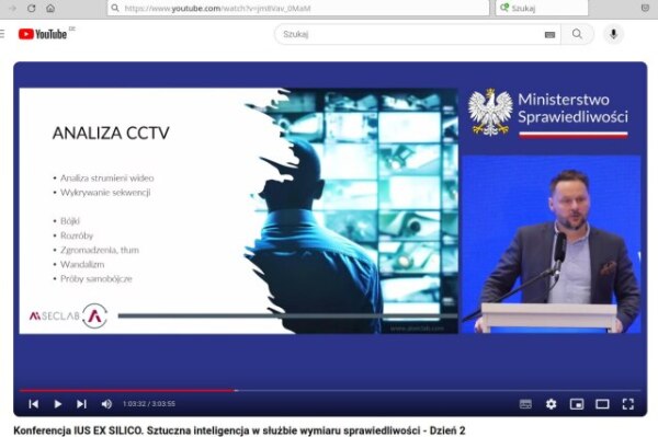 Konferencja IUS EX SILICO. Sztuczna inteligencja w służbie wymiaru sprawiedliwości. Prezentacja SECLAB - analiza CCTV