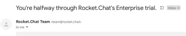 A scare email titled "You're halfway through a Rocket.Chat's Enterprise trial".
