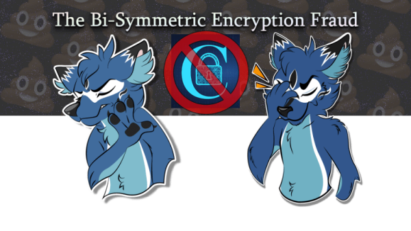 The Bi-Symmetric Encryption Fraud