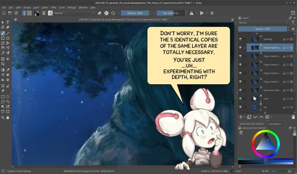 A screenshot of Krita, on the canvas a blue sky at night, in the layer stack many layer duplicated.
Kiki personal assistant is distracted by the layers and question it.
"Don't worry, I'm sure the 5 identical copies of the same layer are totally necessary. You're just... Uh... experimenting with depth, right?"