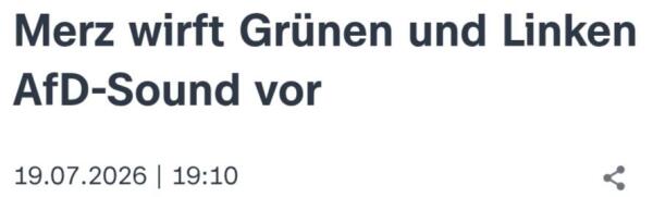 Headline-Screenshot zum im Tröt verlinkten Artikel 

Merz wirft Grünen und Linken AfD-Sound vor 